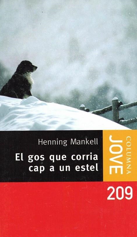 GOS QUE CORRIA CAP A UN ESTEL, EL | 9788466406369 | MANKELL, HENNING