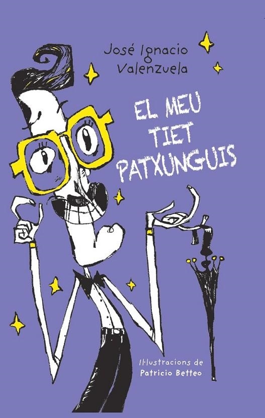 MEU TIET PATXUNGUIS, EL | 9788416490530 | VALENZUELA, JOSÉ IGNACIO/ BETTEO, PATRI