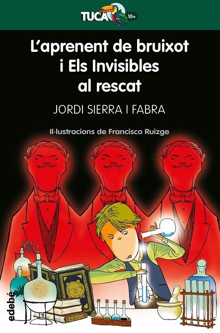 L'APRENENT DE BRUIXOT Y ELS INVISIBLES AL RESCAT | 9788468340937 | SIERRA I FABRA, JORDI