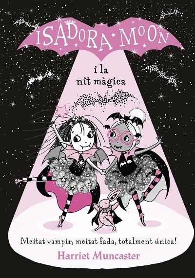 LA ISADORA MOON I LA NIT MÀGICA (LA ISADORA MOON) | 9788420452388 | MUNCASTER, HARRIET