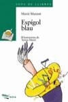 ESPIGOL BLAU | 9788448906580 | MANENT, MARIA ; MARTI, TERESA