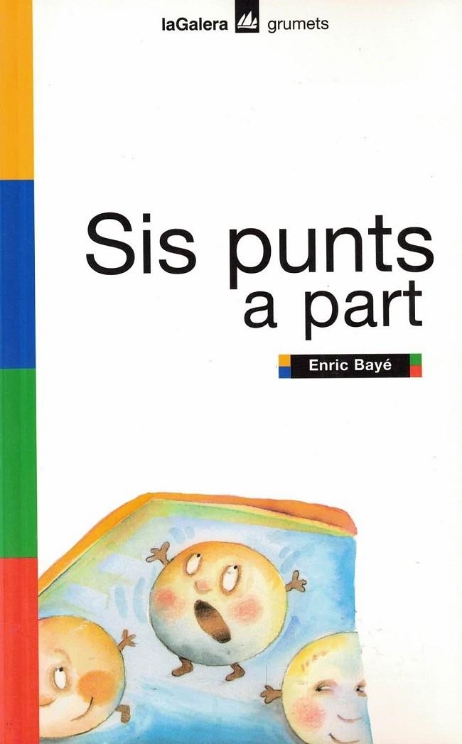 SIS PUNTS A PART | 9788424695125 | BAYE, ENRIC