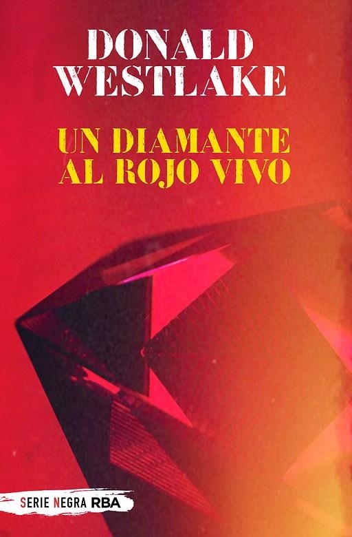 UN DIAMANTE AL ROJO VIVO | 9788491875444 | WESTLAKE DONALD E.