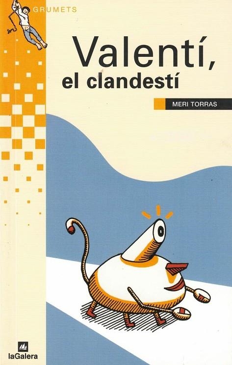 VALENTI, EL CLANDESTI | 9788424695729 | TORRAS, MERI