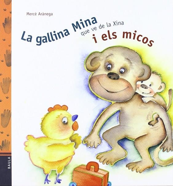 LA GALLINA MINA QUE VE DE LA XINA I ELS MICOS | 9788447910922 | ARANEGA, MERCE