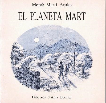 EL PLANETA MART | 9788427307056 | MARTÍ AROLAS, MERCÈ