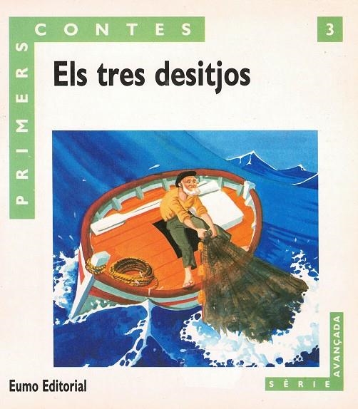 TRES DESITJOS, ELS | 9788476026571 | M. CARME BERNAL I CREUS/FRANCESC CODINA I VALLS/ASSUMPTA FARGAS I RIERA/JOSEP TIÓ