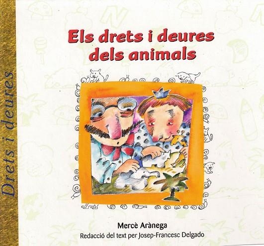 DRETS I DEURES DELS ANIMALS, ELS | 9788423663163