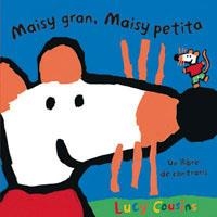 MAISY GRAN , MAISY PETITA | 9788478719501 | COUSINS , LUCY