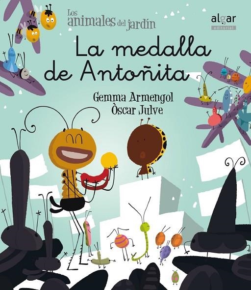 LA MEDALLA DE ANTOÑITA | 9788498458169 | ARMENGOL I MORELL, GEMMA/JULVE GIL, ÒSCAR