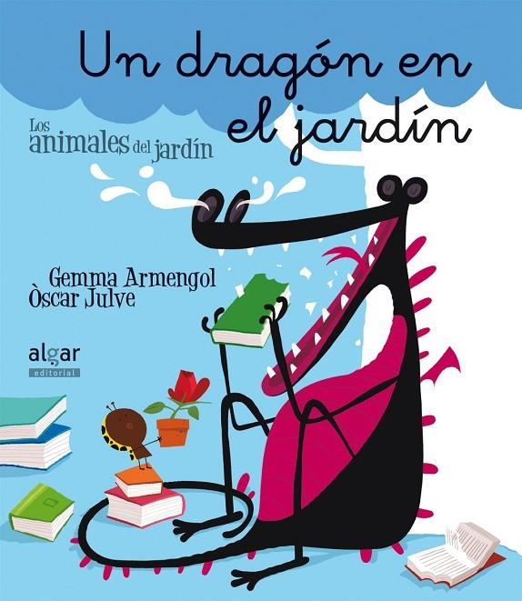 UN DRAGÓN EN EL JARDÍN | 9788498457049 | GEMMA ARMENGOL, ÒSCAR JULVE