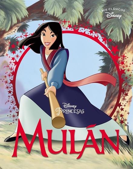 MULÁN (MIS CLÁSICOS DISNEY) | 9788417630539 | DISNEY,