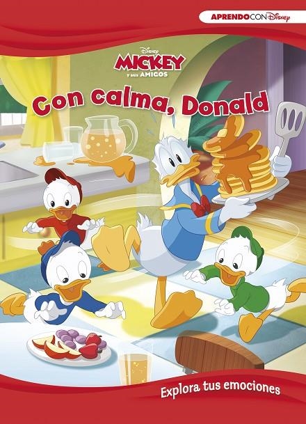 CON CALMA, DONALD (APRENDE CADA DÍA CON DISNEY) | 9788417630485 | DISNEY,