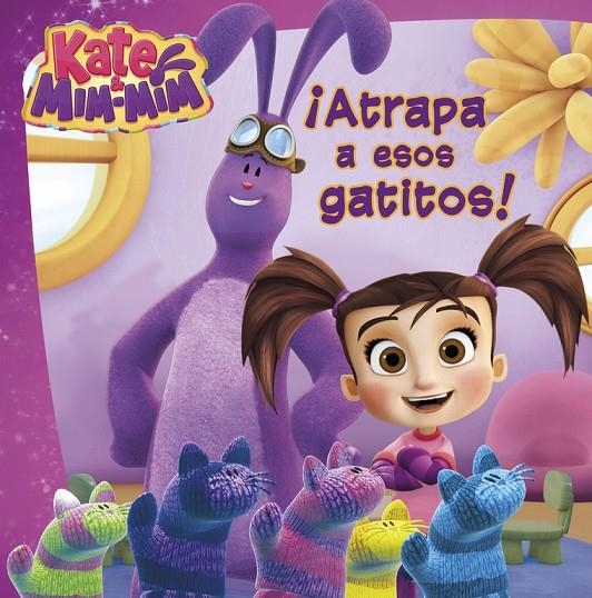 ATRAPA A ESOS GATITOS (KATE & MIM MIM. PRIMERAS LECTURAS) | 9788448847333 | AUTORES VARIOS