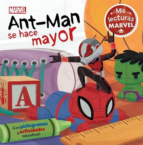 ANT-MAN SE HACE MAYOR (MIS LECTURAS MARVEL) | 9788418039027 | MARVEL,