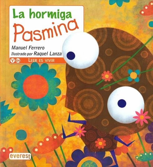 HORMIGA PASMINA, LA-LVIVIR-5AÑ | 9788444149219 | FERRERO, MANUEL