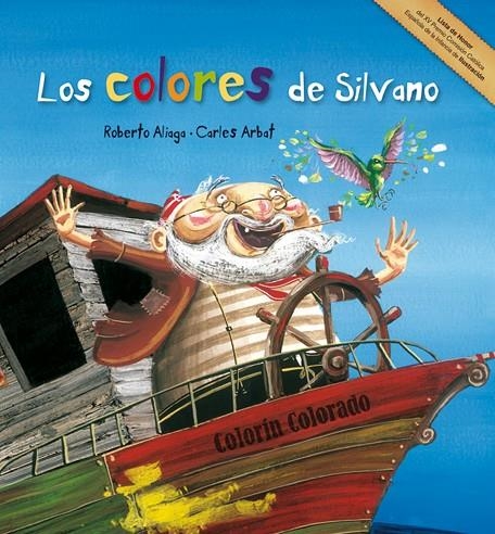 LOS COLORES DE SILVANO | 9788492702428 | ALIAGA, ROBERTO I ARBAT, CARLES