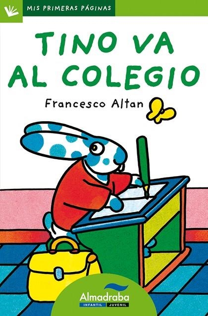 TITO VA AL COLEGIO | 9788492702244 | ALTAN, FRANCESCO