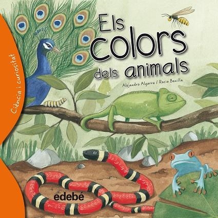 COLORS DELS ANIMALS, ELS  | 9788468329611 | ALGARRA PUJANTE, ALEJANDRO