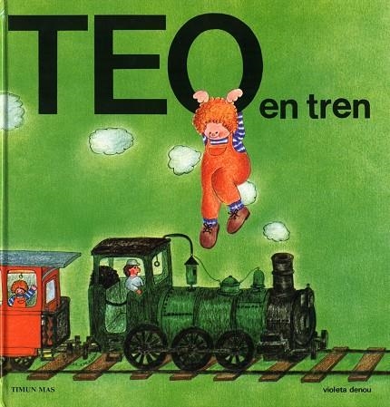 TEO EN TREN | 9788471762566 | DENOU, VIOETA