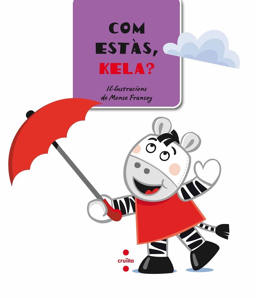 COM ESTAS,KELA? | 9788466124942 | EQUIP EDITORIAL CRUÏLLA