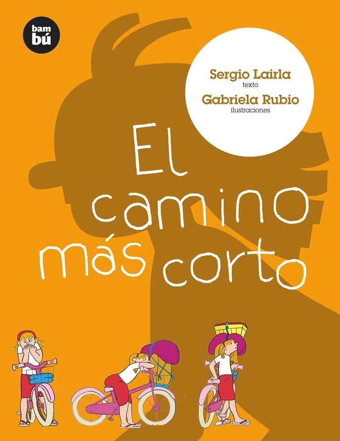 CAMINO MAS CORTO, EL | 9788493482657 | LAIRLA, SERGIO