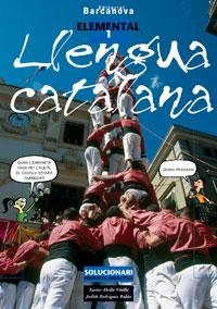 LLENGUA CATALANA ELEMENTAL 1 | 9788448918781 | ABELLÓ VILELLA, XAVIER / RODRÍGUEZ RUBIO, JUDITH