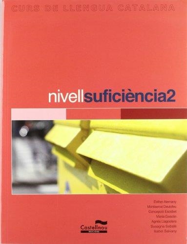 CURS DE LLENGUA CATALANA, NIVELL SUFICIENCIA 2 | 9788498040814 | LLAGOSTERA CASANOVA, AGNES [ET. AL.]