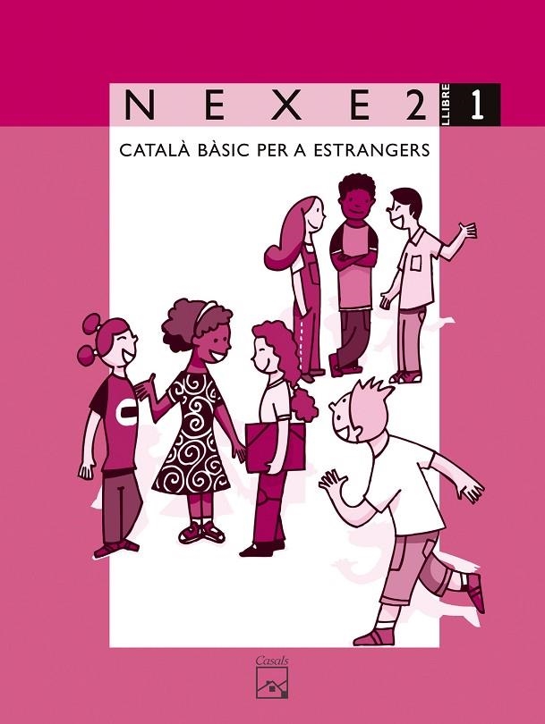 NEXE 2 LLIBRE 1 CATALA BASIC PER A ESTRANGERS | 9788421831953 | LÓPEZ GUTIÉRREZ, MARIA DOLORS/SALA MOLIST, JOSEP