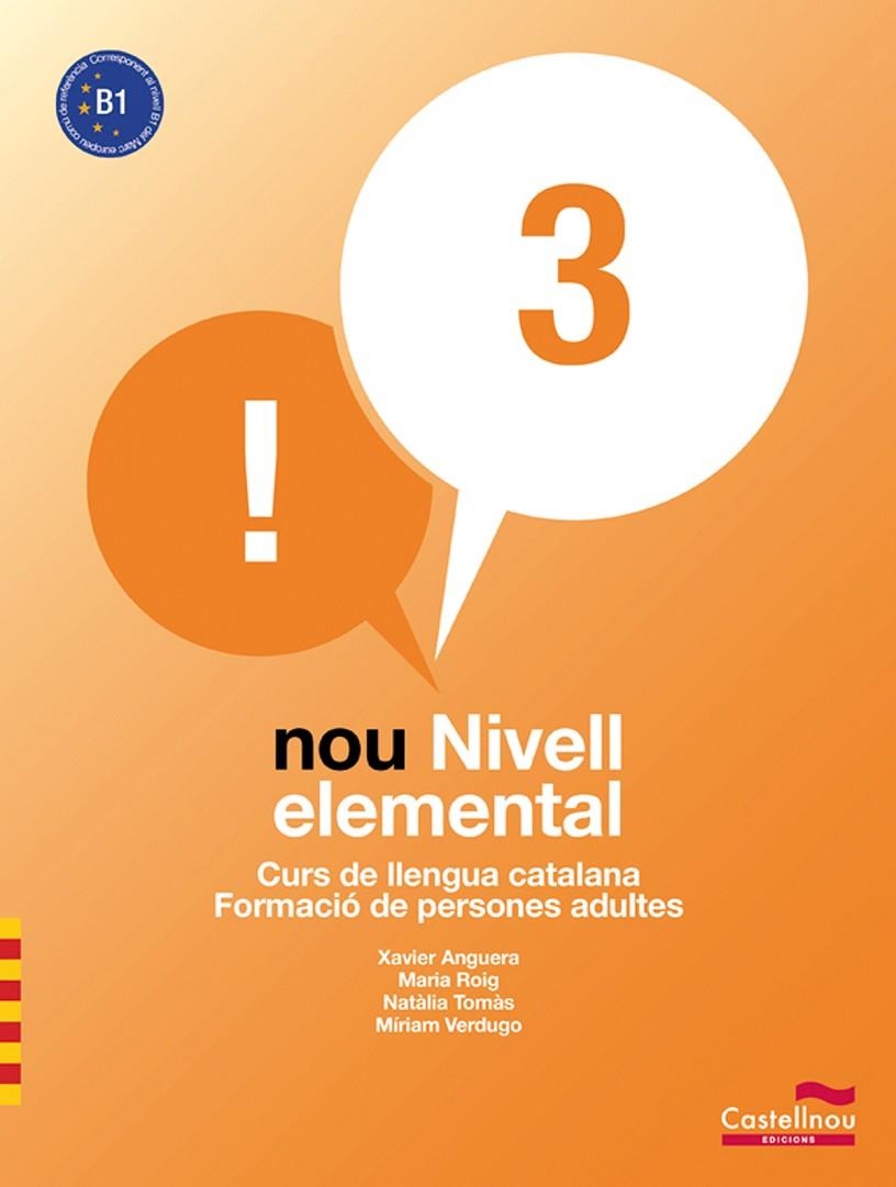 NOU NIVELL ELEMENTAL 3 | 9788498046519 | ANGUERA LLEÓ, XAVIER/ROIG RIERA, MARIA/TOMÀS ANGUERA, NATÀLIA/VERDUGO CASANOVAS, MÍRIAM