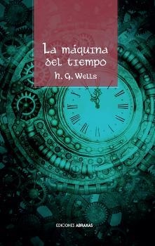 MAQUINA DEL TIEMPO, LA | 9788415215677 | WELLS, HELBERT GEORGE