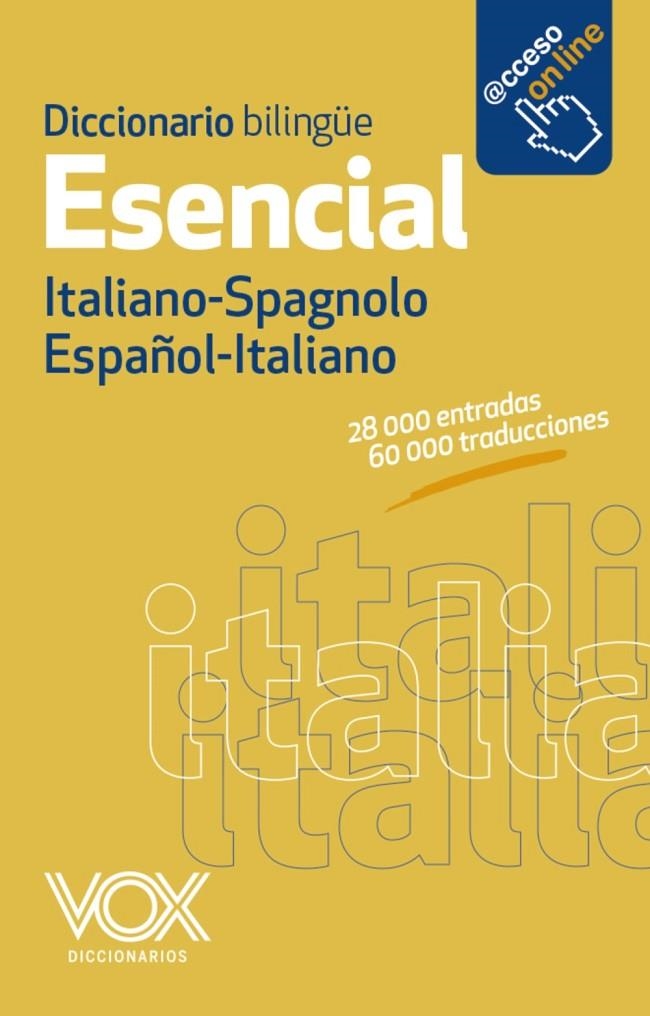 DICCIONARIO ESENCIAL ESPAÑOL-ITALIANO / ITALIANO-SPAGNOLO | 9788499741376 | LAROUSSE EDITORIAL