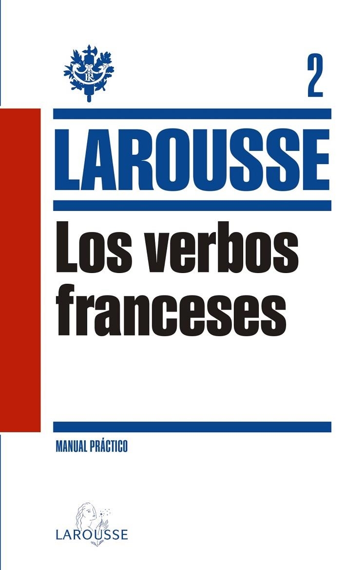 LOS VERBOS FRANCESES | 9788415411826 | LAROUSSE EDITORIAL