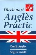 DICCIONARI ANGLES PRACTIC ANGLES - CATALA - ANGLES | 9788441200012 | ES000084DICCIONARIS