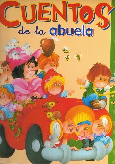 CUENTOS DE LA ABUELA | 9788477736905 | AA.VV.