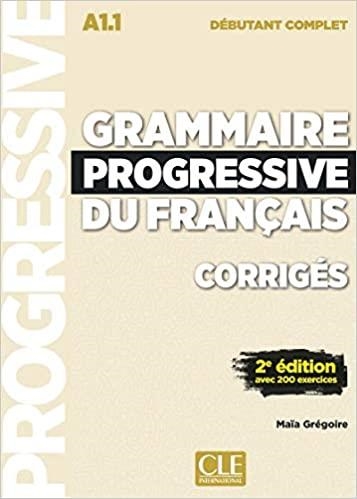 GRAMMAIRE PROGRESSIVE NIVEAU DÉBUTANT COMPLET CORRIGES | 9782090384529 | GREGOIRE, MAIA