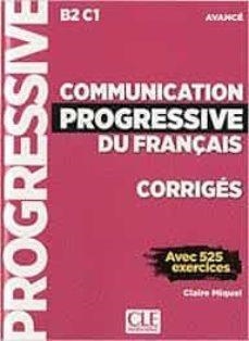 CORRIGES COMMUNICATION PROGRESSIVE AVANCE | 9782090384611 | MIQUEL, CLAIRE