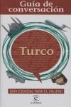 GUIA DE CONVERSACION TURCO - ESPAÑOL | 9788467020014 | ESPASA