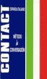 ESPAÑOL-ITALIANO METODO DE CONVERSACION | 9788478703654 | IZAR EDICIONES