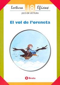 VOL DE L'ORENETA : JOCS DE LECTURA | 9788421626597 | FARGAS I COTS, SALVADOR/CANALS GONZÁLEZ, ANNA M./CORTÉS MAYANS, LLUÍS