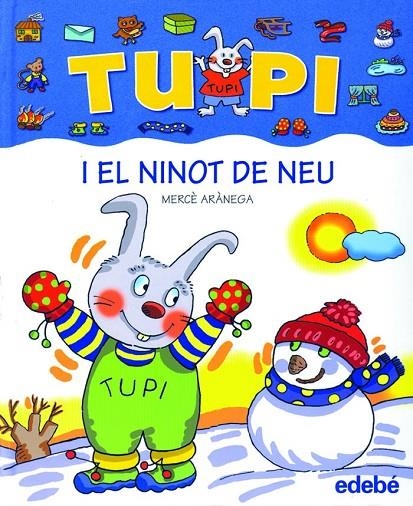 TUPI I EL NINOT DE NEU | 9788423687039 | ARANEGA, MERCE (1948- )