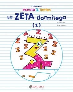 LA ZETA DORMILEGA | 9788417091385 | PEIX CRUZ, SUSANA/RAMIRO I GRANOLLERS, XAVI