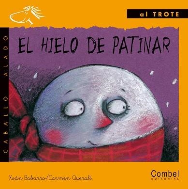 EL HIELO DE PATINAR (LETRA MANUSCRITA) | 9788478645534 | BABARRO, XOAN (1947- )