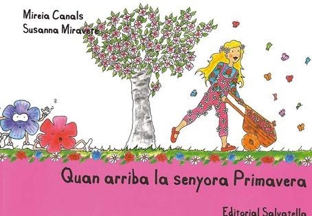 QUAN ARRIBA LA SENYORA PRIMAVERA | 9788484125488 | CANALS BOTINES, MIREIA