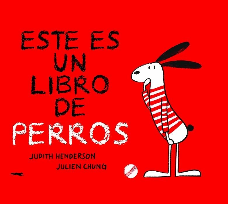 ESTE ES UN LIBRO DE PERROS | 9788412270563 | HENDERSON, JUDITH