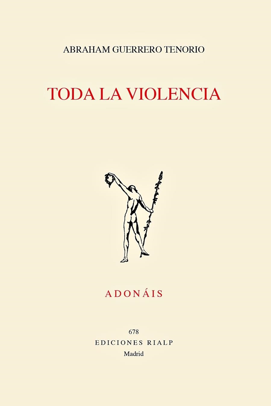 TODA LA VIOLENCIA | 9788432153570 | GUERRERO TENORIO, ABRAHAM