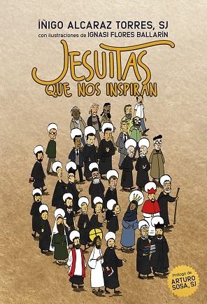 JESUITAS QUE NOS INSPIRAN | 9788427145849 | ALCARAZ, IÑIGO