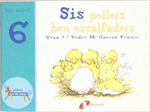 SIS POLLETS BEN ESCALFADETS | 9788483041574 | GARCÍA FRANCO, PEDRO MARÍA