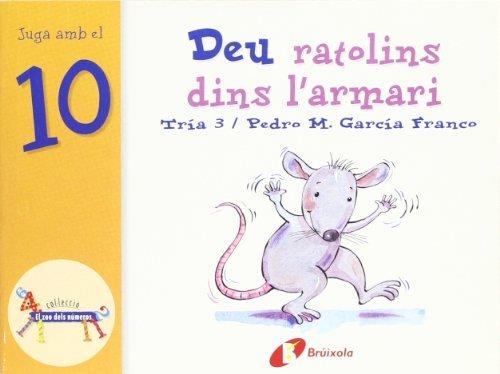 DEU RATOLINS DINS L'ARMARI | 9788483041611 | GARCIA FRANCO, PEDRO M.