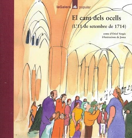 CANT DELS OCELLS, EL (L' 11 DE SETEMBRE DE 1714) | 9788424614935 | VERGES, ORIOL ; JOMA